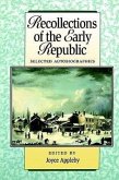 Recollections of the Early Republic