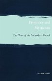 Prophecy and Mysticism Prophecy and Mysticism