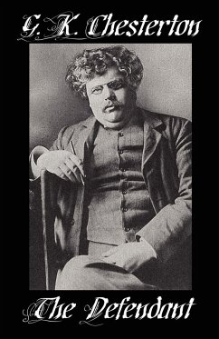 The Defendant - Chesterton, G. K.; Chesterton, Gilbert K.