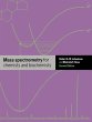 Mass Spectrometry for Chemists and... - Bild 1