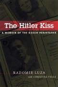 The Hitler Kiss - Luza, Radomir