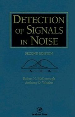 Detection of Signals in Noise - McDonough, Robert N.;Whalen, A. D.