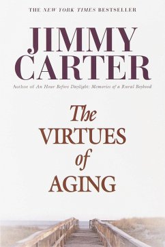 The Virtues of Aging - Carter, Jimmy