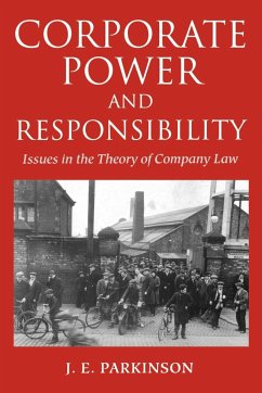 Corporate Power and Responsibility - Parkinson, J. Elizabeth; Parkinson, J. E.