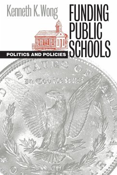 Funding Public Schools - Wong, Kenneth K.