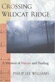 Crossing Wildcat Ridge: A Memoir of Nature and Healing