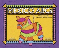 Mexico ABCs: A Book about the People and Places of Mexico - Heiman, Sarah