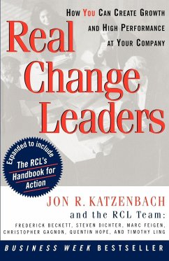 Real Change Leaders - Katzenbach, Jon R.