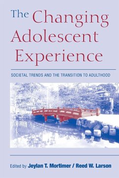 The Changing Adolescent Experience - Mortimer, T. / Larson, W. (eds.)