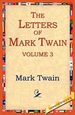 The Letters of Mark Twain Vol.3 - Twain, Mark