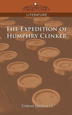 The Expedition of Humphry Clinker - Smollett, Tobias George