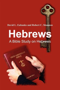 Hebrews - Eubanks, David L.; Shannon, Robert C.