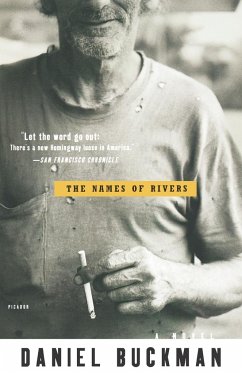 The Names of Rivers - Buckman, Daniel