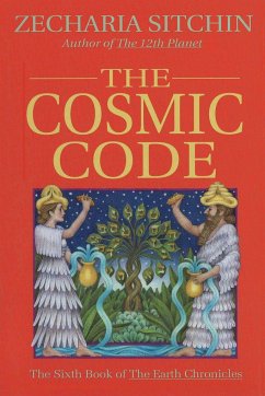 The Cosmic Code (Book VI) - Sitchin, Zecharia