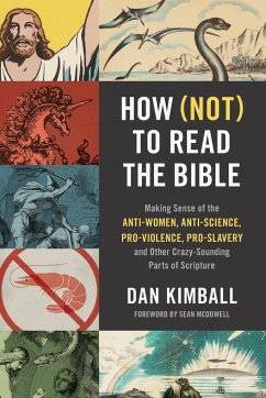 How (Not) to Read the Bible   Softcover - Kimball, Dan