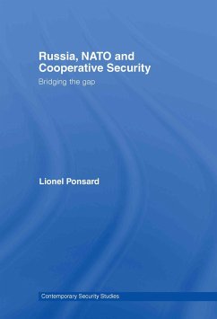 Russia, NATO and Cooperative Security - Ponsard, Lionel