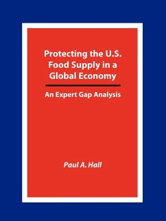 Protecting the U.S. Food Supply in a Global Economy - Hall, Paul A.