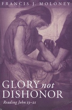 Glory Not Dishonor - Moloney, Francis J