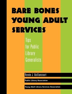 Bare Bones Young Adult Services - Vaillancourt, Renee J.; Public Library Association (Pla); Young Adult and Library Services Associa