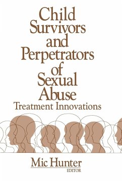 Child Survivors and Perpetrators of Sexual Abuse - Hunter, Mic