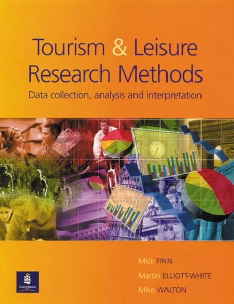 Tourism and Leisure Research Methods Tourism and Leisure Research Methods