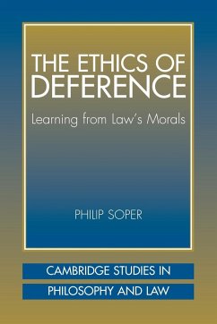 The Ethics of Deference - Soper, Philip
