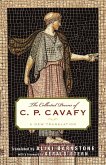 The Collected Poems of C. P. Cavafy