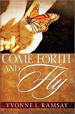 Come Forth and Fly - Ramsay, Yvonne