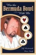 Win the Bermuda Bowl with Me - Meckstroth, Jeff; Smith, Marc