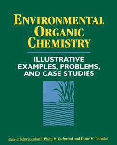 Environmental Organic Chemistry - Schwarzenbach, René P.; Gschwend, Philip M.; Imboden, Dieter M.
