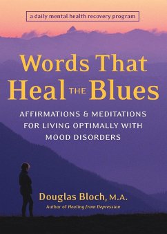 Words That Heal the Blues - Bloch, Douglas