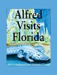 Alfred Visits Florida - Bild 1