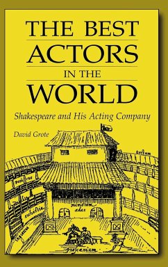 The Best Actors in the World - Grote, David