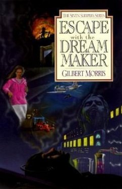 Escape with the Dream Maker - Morris, Gilbert