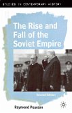 The Rise and Fall of the Soviet Empire The Rise and Fall of the Soviet Empire