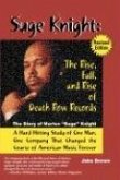 Suge Knight: The Rise, Fall, and Rise of Death Row Records: The Story of Marion &quote;Suge&quote; Knight, a Hard Hitting Study of One Man, One Company That Chang
