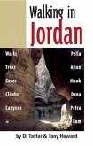 Walking in Jordan: Walks, Treks, Caves, Climbs, and Canyons