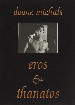 Eros and Thanatos Duane Michals Author