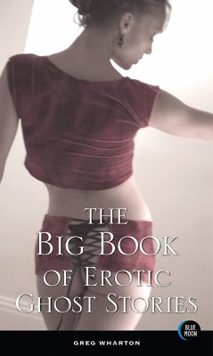 The Big Book of Erotic Ghost Stories - Wharton, Greg