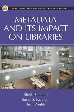 Metadata and Its Impact on Libraries - Weihs, Jean