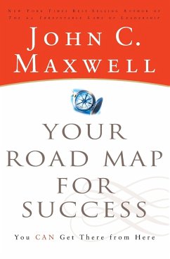 Your Road Map for Success - Maxwell, John C.