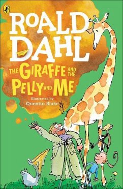 The Giraffe and the Pelly and Me - Dahl, Roald