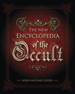 The New Encyclopedia of the Occult - Greer, John Michael