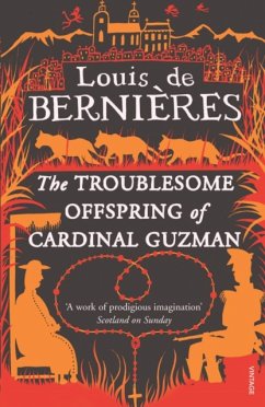 The Troublesome Offspring of Cardinal Guzman - de Bernieres, Louis