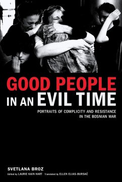 Good People in an Evil Time - Broz, Svetlana