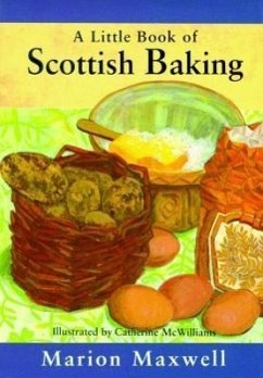 A Little Book of Scottish Baking - Maxwell, Marion