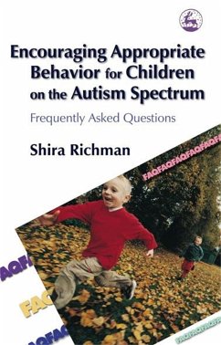 Encouraging Appropriate Behavior for Children on the Autism Spectrum - Richman, Shira