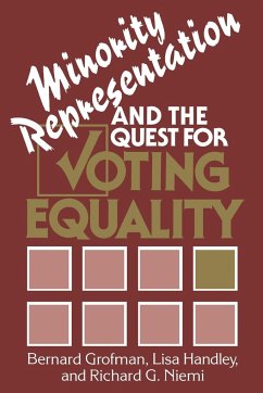 Minority Representation and the Quest for Voting Equality - Grofman, Bernard N.