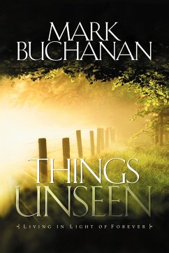 Things Unseen - Buchanan, Mark