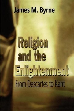 Religion and the Enlightenment - Byrne, James M.